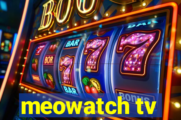 meowatch tv